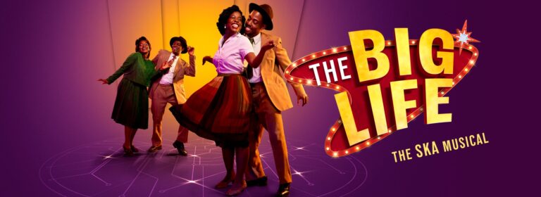 The Big Life A Ska Musical