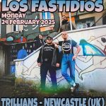 Los Fastidios - Newcastle